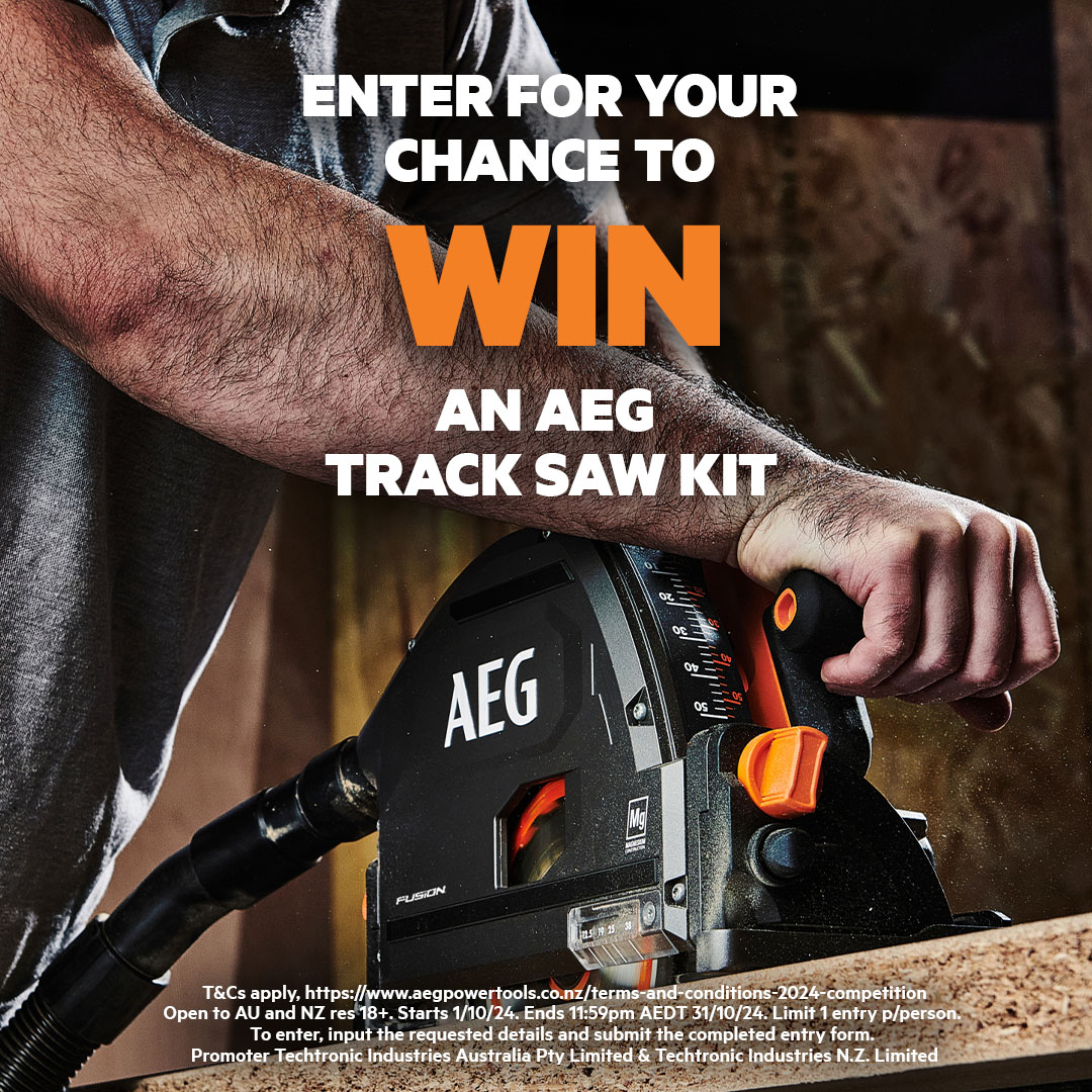 Enter for your chance to WIN and AEG Track Saw Kit